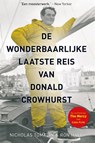 De wonderbaarlijke laatste reis van Donald Crowhurst - Nicholas Tomalin ; Ron Hall - 9789064106224