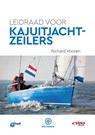 Leidraad voor kajuitjachtzeilers - Richard Vooren - 9789064107221