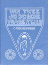 Van twee joodse vragertjes - Clara Asscher-Pinkhof - 9789064460043