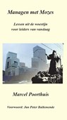 Managen met Mozes - Marcel Poorthuis - 9789064461019