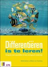 Differentiëren is te leren! - Meike Berben ; Mirjam van Teeseling - 9789065086570
