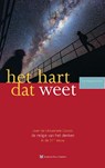 Het hart dat weet - André van der Braak ; Timothy Freke ; Hannie te Grotenhuis ; Peter Huijs ; Amir Smit - 9789067324564