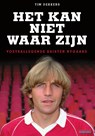 Het kan niet waar zijn - Tim Dekkers - 9789067970341
