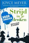 Strijd in je denken voor jongeren - Joyce Meyer - 9789068230536