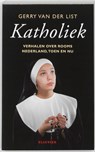 Katholiek - Gerry van der List - 9789068829877