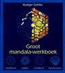 Groot mandala werkboek - DAHLKE, Rüdiger - 9789069637143