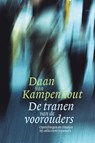 De tranen van de voorouders - Daan van Kampenhout - 9789069637853