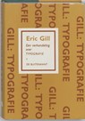 Een opstel over typografie - E. Gill - 9789070386085