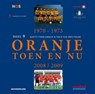 Oranje Toen en Nu - 9 - VERKAMMAN, Matty & VELDE, Taco van den - 9789071359279
