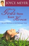 Hoe Je Gods Stem Kunt Horen - Joyce Meyer - 9789074115629