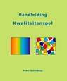 Handleiding Kwaliteitenspel - P. Gerrickens - 9789074123037