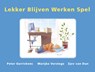 Lekker blijven werken spel -  - 9789074123273