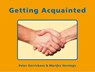 Getting acquainted -  - 9789074123297