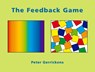 The Feedback Game -  - 9789074123303