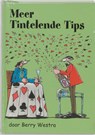 Meer tintelende Tips - B. Westra - 9789074950589