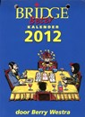 Bridge scheurkalender  / 2012 - WESTRA, Berry - 9789074950787