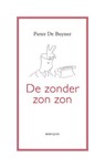 De zonder zon zon - Pieter De Buysser - 9789075175608