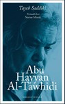 Abu Hayyan al Tawhidi - Tayeb Saddiki - 9789075175837