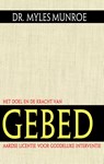Het doel en de kracht van gebed - Myles Munroe - 9789075226812