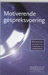 Motiverende gespreksvoering - W.R. Miller ; Stephen Rollnick - 9789075569391