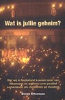 Wat is jullie geheim? - Esther A.R.F. Struikmans - 9789075569735