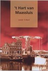 't Hart van Maassluis - Lenie 't Hart - 9789076249995
