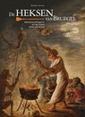 De heksen van Bruegel - Renilde Vervoort ; Dries Vanysacker - 9789076297590