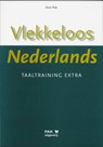 Vlekkeloos Nederlands Taaltraining extra - D. Pak - 9789077018125