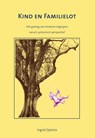 Kind en familielot - Ingrid Dykstra - 9789077290064