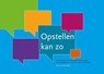Opstellen kan zo - Jesse van der Kallen - 9789077290675