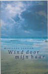 Wind door mijn haar - Mark Janssen - 9789077487037