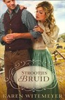 Strootjesbruid - Karen Witemeyer - 9789077669662
