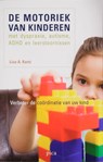 De motoriek van kinderen met dyspraxie, autisme, ADHD en leerstoornissen - L.A. Kurtz - 9789077671207