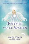 Inspiratie van de engelen - Maudy Fowler ; Gail Hunt - 9789077677926