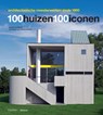 100 huizen 100 iconen - Dominic Bradbury - 9789077699089