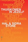 Thuiskomen in jezelf - Hal Stone ; Sidra Stone - 9789077770047