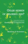 Gelijk hebben of gelukkig zijn? - Marshall B. Rosenberg ; Gabrielle Seils - 9789077770245