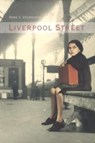 Liverpool street  - VOORHOEVE, Anne - 9789077942437