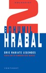 Drie rabiate legendes - B. Hrabal - 9789078068174