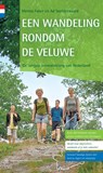 Een wandeling rondom de Veluwe - Menno Faber ; Ad Snelderwaard - 9789078641223