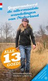 Alle 13 goed! - Maarten Metz ; Bart van der Mark ; Lourens Vellinga - 9789078641643