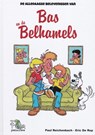 De alledaagse avonturen van Bas en de Belhamels - Paul Reichenbach - 9789078718413