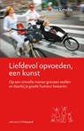 Liefdevol opvoeden, een kunst - Eva Kessler - 9789079133277