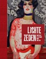 Lichte zeden - Nienke Bakker ; Richard Thomson ; Isolde Pludermacher ; Marie Robert - 9789079310593