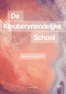 De Kleutervriendelijke School - Betsy van de Grift - 9789079336357