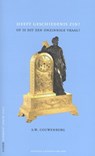 Heeft geschiedenis zin? - S.W. Couwenberg ; P.B. Cliteur ; M.E. Storme - 9789079378005