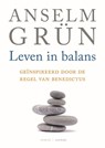 Leven in balans - Anselm Grun - 9789079956005