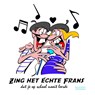 Zing het échte Frans - Berry van de Wouw - 9789080411197