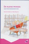 De kleine prinses - Nicoline Mulder ; Fokke Wijnstra - 9789080812277