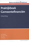 Praktijkboek gemeentefinanciën - A.J. Geleijnse ; H.H. van 't Hag ; A.E.J. Kok ; P.J. Smit - 9789081682954